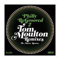 Philly ReGrooved 2 - Tom Moulton Remixes