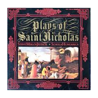 Plays Of Saint Nicholas / Szent Miklós Játékok