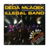 Kdopa nám to hrál?