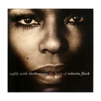 Softly With These Songs - The Best Of Roberta Flack
