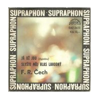 Já u jdu (Agadou) / Slyte mùj hlas lahodný