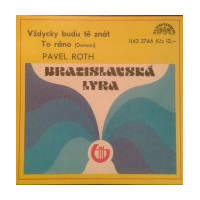 Vdycky budu tì znát / To ráno (1. vydanie)