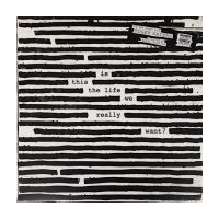 Is This The Life We Really Want?