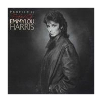 Profile II - The Best Of Emmylou Harris