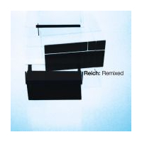 Reich: Remixed