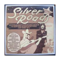 Boogie Presents: Silver Roads (Australian Country-Rock & Singer-Songwriters Of The 70's)