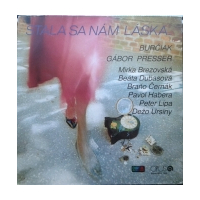 Stala sa nám láska...