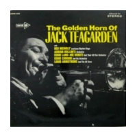 The Golden Horn Of Jack Teagarden