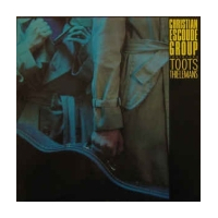 Christian Escoudé Group Featuring Toots Thielemans