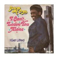 I Can`t Leave You Alone / 	I Get Lifted