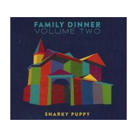 Family Dinner Volume Two