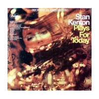 Stan Kenton Plays For Today