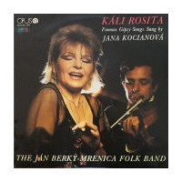 Káli Rosita - Famous Gypsy Songs Sung By Jana Kocianová