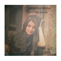 Pod modrou oblohou / Staré øíèní proudy