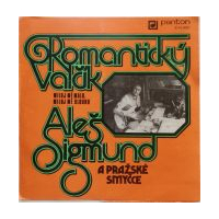 Romantický valèík / Miluj mì málo