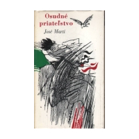 Osudné priate¾stvo