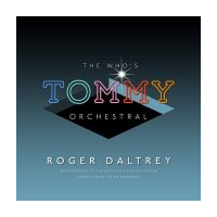 The Who`s Tommy Orchestral