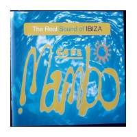 Cafe Mambo - The Real Sound Of Ibiza