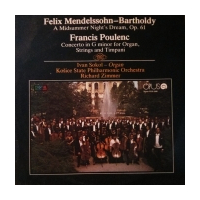 A MIDSUMMER NIGHTS DREAM Orchestral Suite / Concerto in G minor for organ