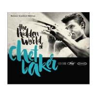 The Hidden World Of Chet Baker