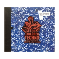 Let The Children Techno