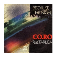 Because The Night / 	It's A Love