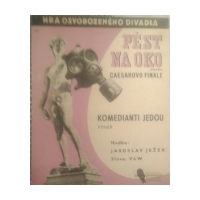 Komedianti jedou (Pìst na oko anebo Caesarovo finale)