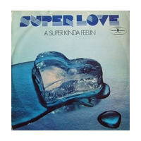 A Super Kinda Feelin