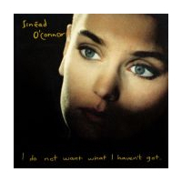 I Do Not Want What I Haven`t Got