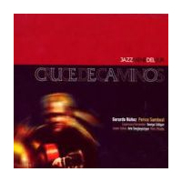 Jazz Viene Del Sur - Cruce de Caminos