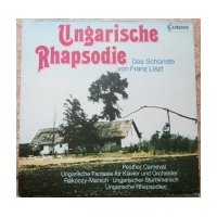 Ungarische Rhapsodie Das Schönste von Franz Liszt