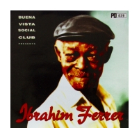 Buena Vista Social Club Presents Ibrahim Ferrer