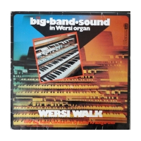 Wersi Walk - Big Band Sound In Wersi Organ