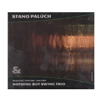 Stanislav Palúch & Nothing But Swing Trio