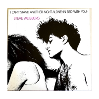 I Can`t Stand Another Night Alone (In Bed With You)