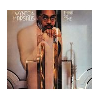 Marsalis Wynton - Think Of One