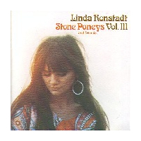 Stone Poneys and Friends Vol.III