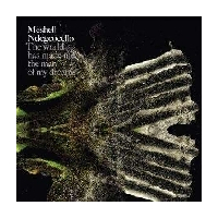 World Has Made Me the..